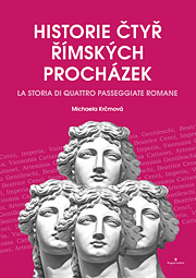 Historie čtyř římských procházek