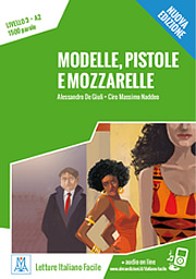 Modelle, pistole e mozzarelle